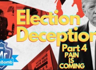 Election Deception Part 4 – Pain is Coming