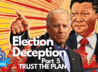 Election Deception Part 5 – Trust the Plan