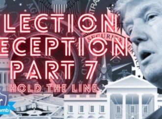 Election Deception Part 7 – Hold the Line