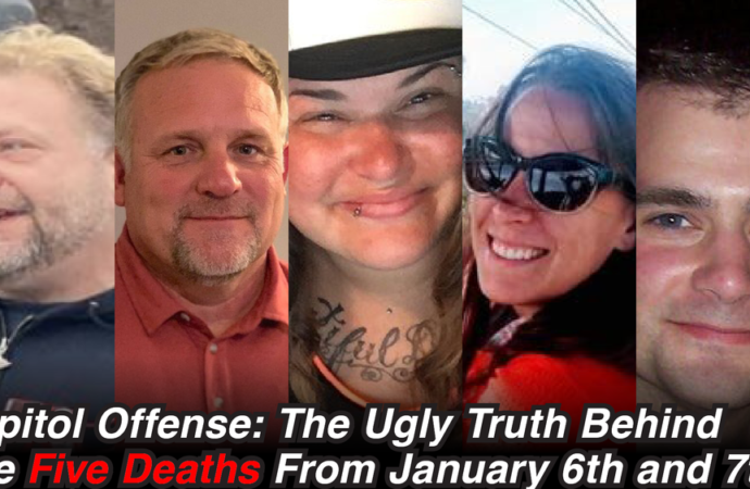 The Ugly Truth Behind The Five Deaths From January 6th and 7th