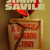 Missing Truths – Netflix – Jimmy Savile A British Horror Story