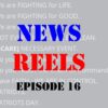 News Reels Episode 16 (Scare Necessary Event)