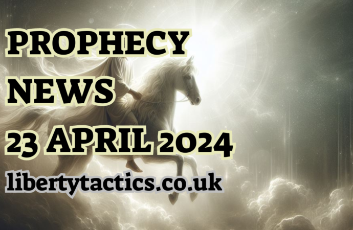 Prophecy News 23.4.24 – Before and After The Passover