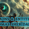 Thomas Sheridan – Demons and Entities Among Us