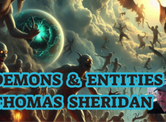 Thomas Sheridan – Demons and Entities Among Us