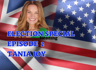 Election Special – Episode 2  – Tania Joy