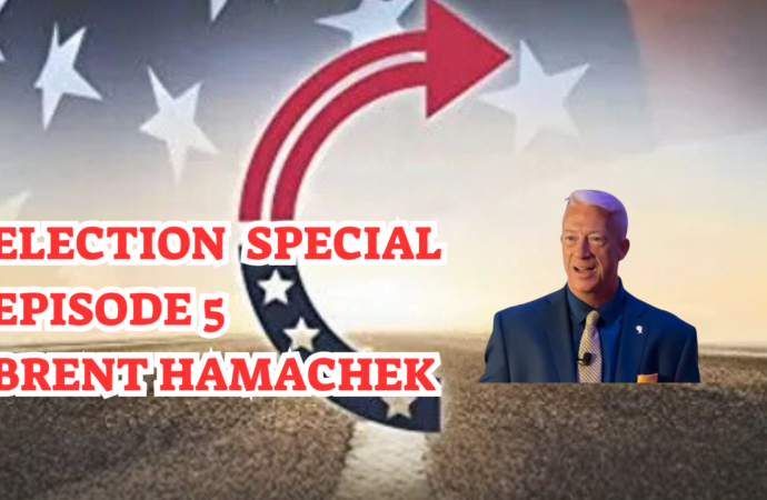 Election Special – Episode 5 – Brent Hamachek