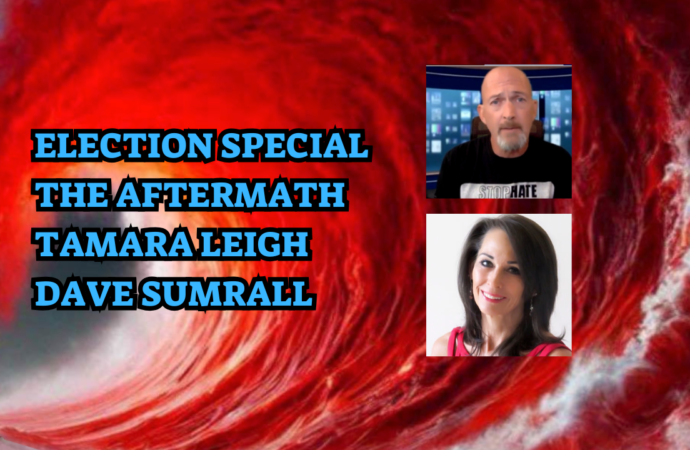 Election Special – The Aftermath – Tamara Leigh & David Sumrall