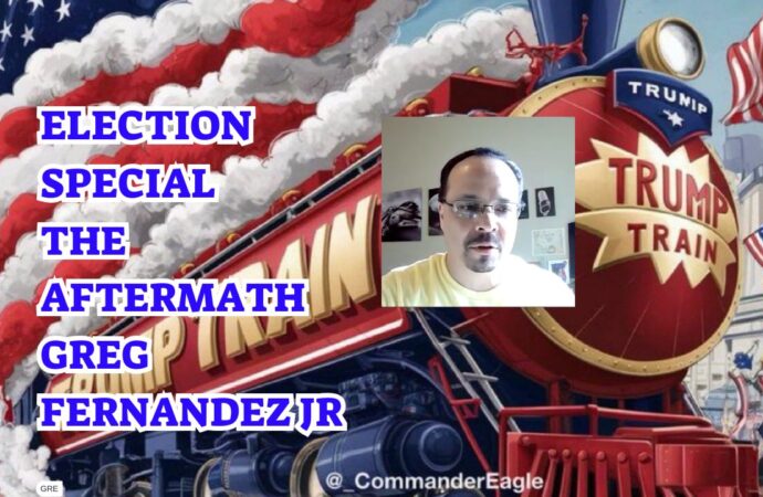 Election Special – The Aftermath – Greg Fernandez Jr