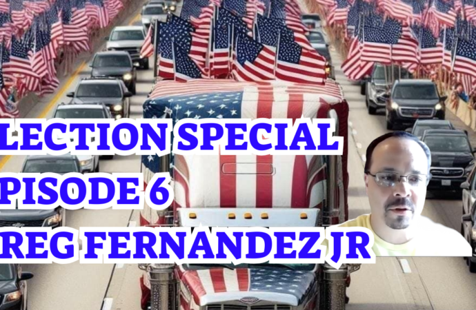 Election Special – Episode 6 – Greg Fernandez Jr