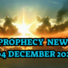 Prophecy Round Up – 4 December 24